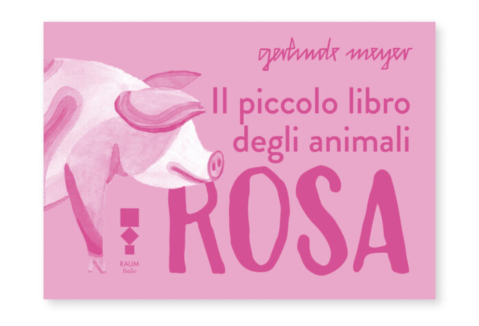 Il piccolo libro degli animali rosa